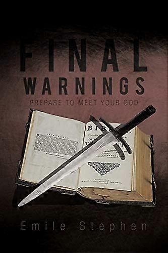 Final Warnings: Prepare to Meet Your God
