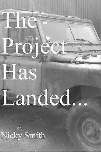 The Project Has Landed...