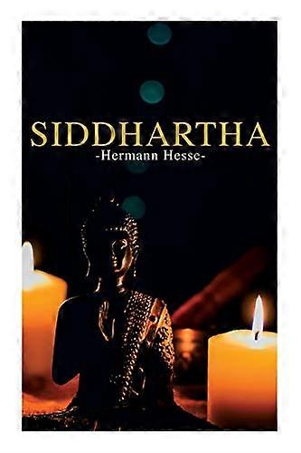 Siddhartha: Philosophical Novel