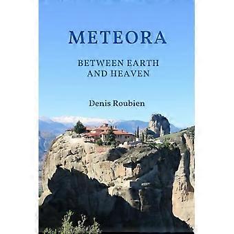 Meteora maan ja taivaan välissä