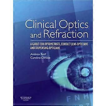 Clinical Optics And Refraction - Elsevier Health Sciences