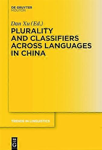 Plurality and Classifiers across Languages in China