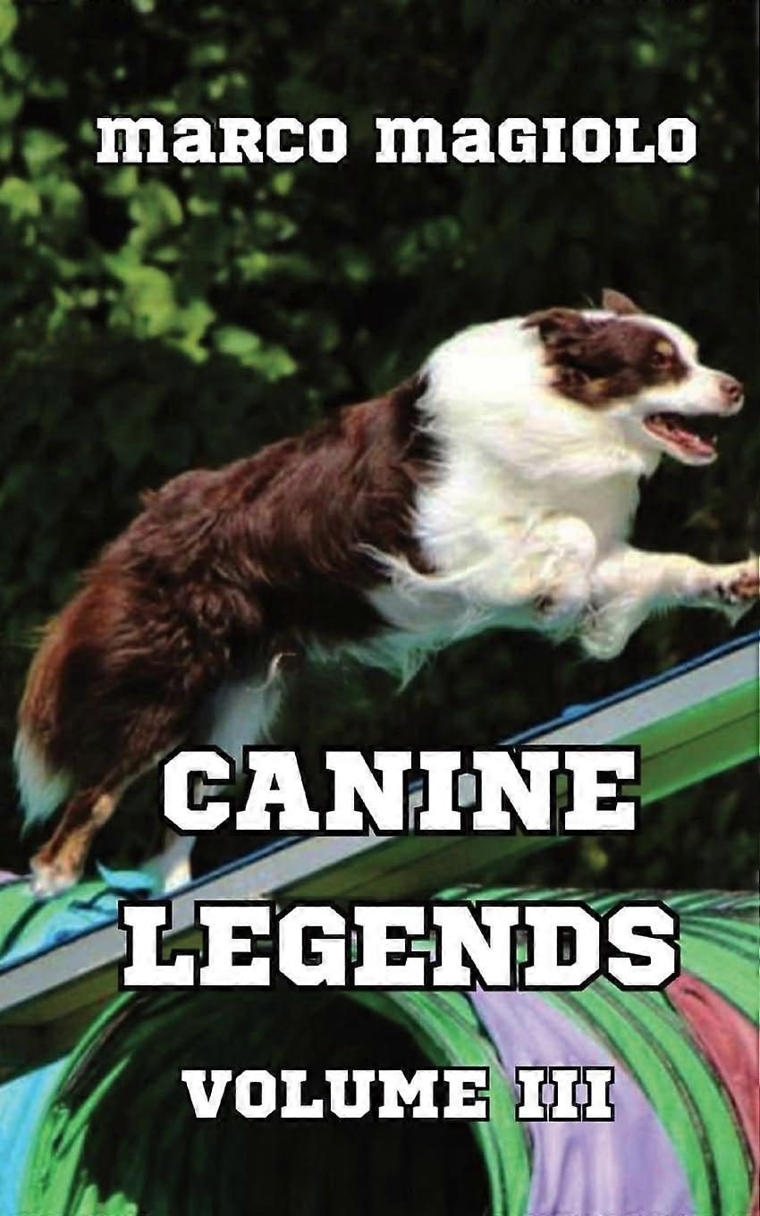 Canine legends volume iii