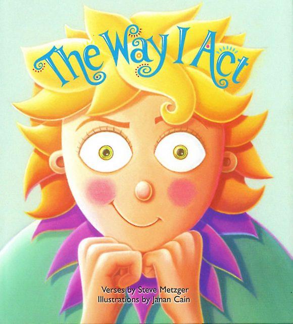The Way I Act by Steve Metzger Paperback Book