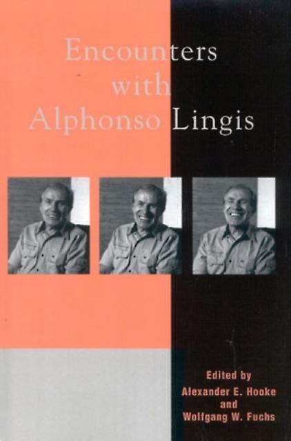 Encounters With Alphonso Lingis Paperback Book