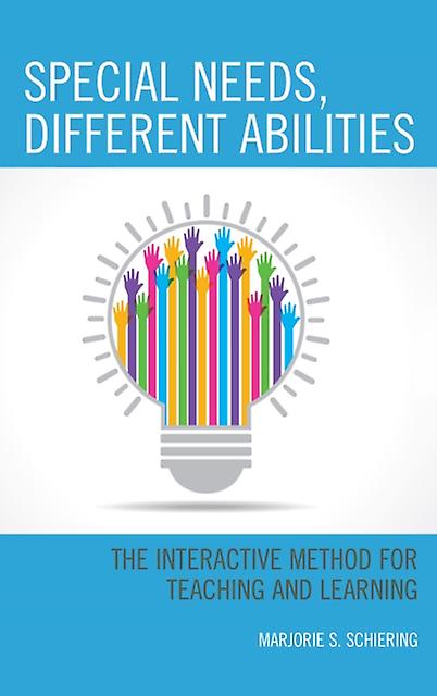 Special Needs Different Abilities by Marjorie S. Schiering Hardback Book