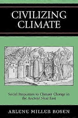 Civilizing Climate