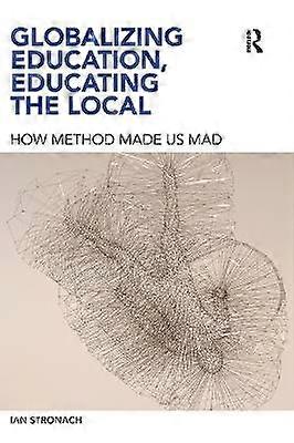 Globalizing Education Educating the Local