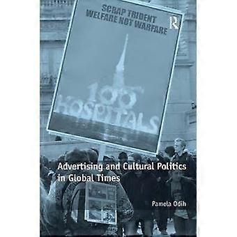 Advertising and Cultural Politics in Global Times