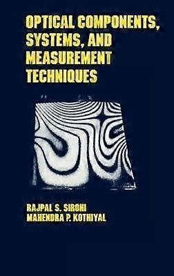 Optical Components Techniques and Systems in Engineering
