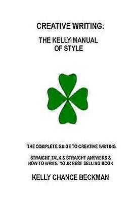 Creative Writing-Kelly Style!
