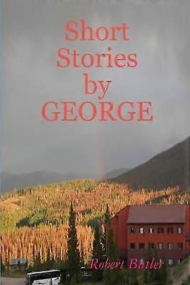 Short Stories by GEORGE