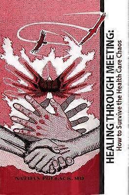 Healing Through Meeting