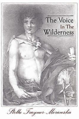 Die Stimme in der Wildnis