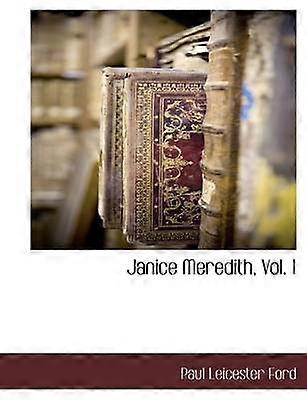 Janice Meredith Vol. 1