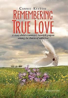 Remembering True Love
