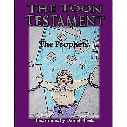 Das Toon-Testament: die Propheten