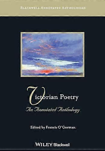 Victorian Poetry: An Annotated Anthology
