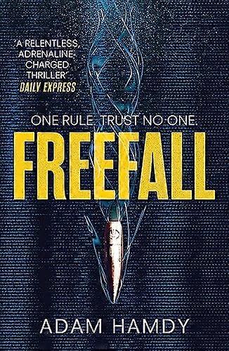 Freefall the explosive thriller (Pendulum Series 2)