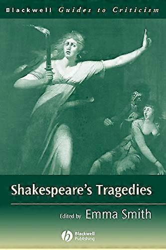 Shakespeares Tragedies