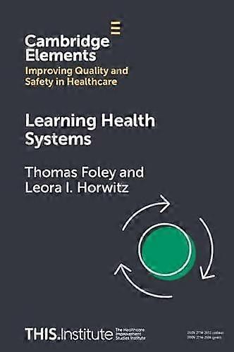 Learning Health Systems by Leora I. NYU Grossman School of Medicine Horwitz Paperback