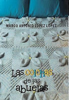 Las Colchas de Las Abuelas