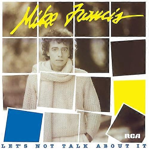 Mike Francis - Lets Not Talk About It [VINYL]