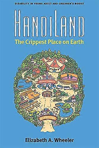 HandiLand: The Crippest Place on Earth