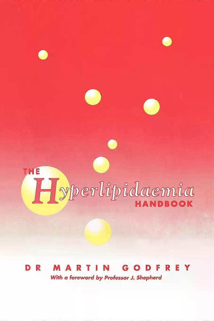 The Hyperlipidaemia Handbook by M. Godfrey Paperback