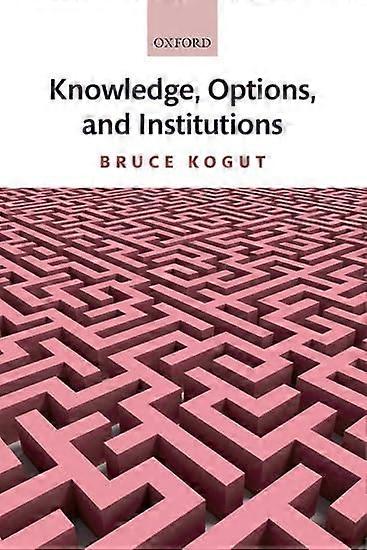 Conocimientos, opciones e instituciones