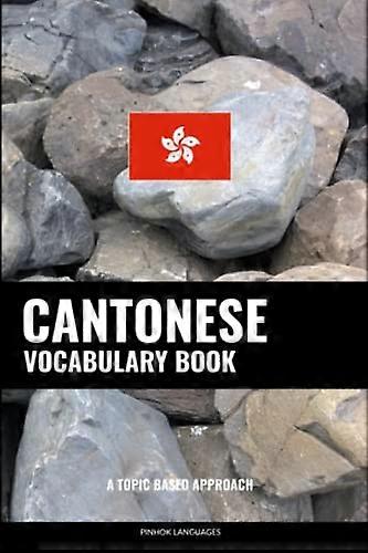 Cantonese Vocabulary Book: A Topic Based Approach