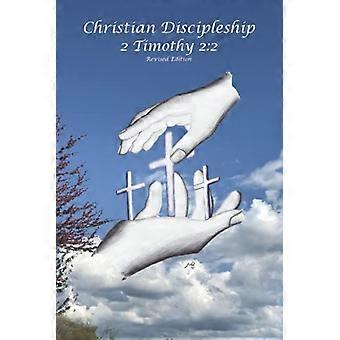 Kristillinen opetuslapseus 2. Timoteuskirje 2:2