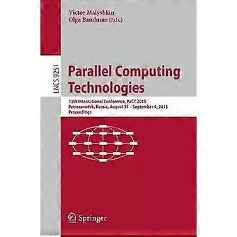 Parallel Computing Technologies 13th International Conference Pact 2015 Pe - Springer Nature B.V