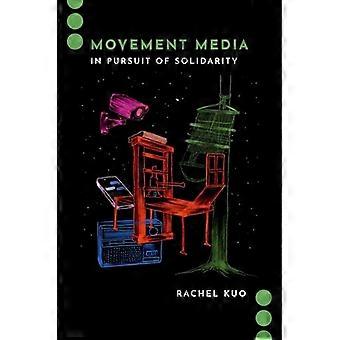 Movement Media In Pursuit of Solidarity