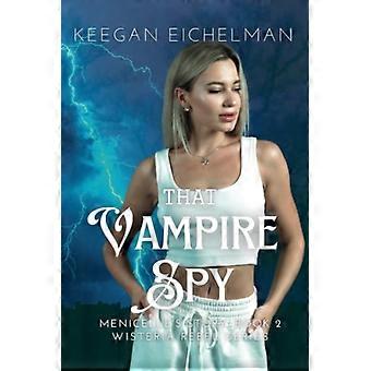 Vampyyrivakooja Menicelleen tarina, kirja 2