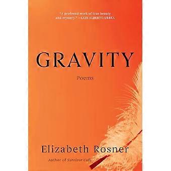Gravity : Poems