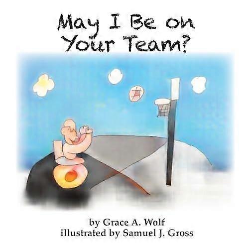 May i be on your team