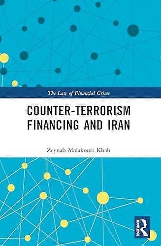 Counter Terrorism Financing and Iran