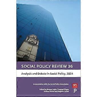 Social Policy Review 36 Analysis and Debate in Social Policy 2024