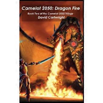 Camelot 2050 Dragon Fire