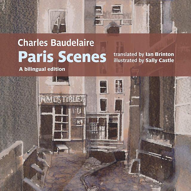 Charles Baudelaire Paris Scenes by Charles Baudelaire Paperback