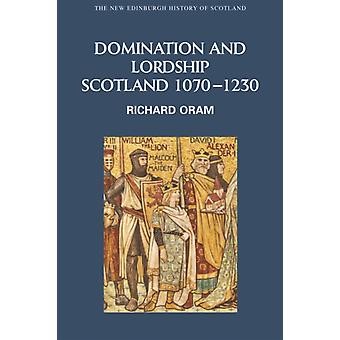 Domination And Lordship - Oram, Richard