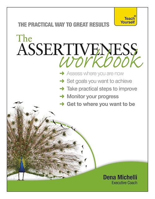 Assertiveness Workbook by Dena Michelli Paperback Book