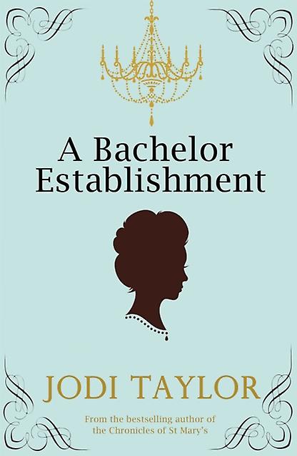 Bachelor Establishment - Jodi Taylor
