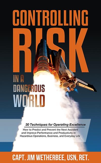 Controlling Risk by Jim Wetherbee Paperback