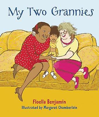 My Two Grannies by Floella Benjamin Paperback Book