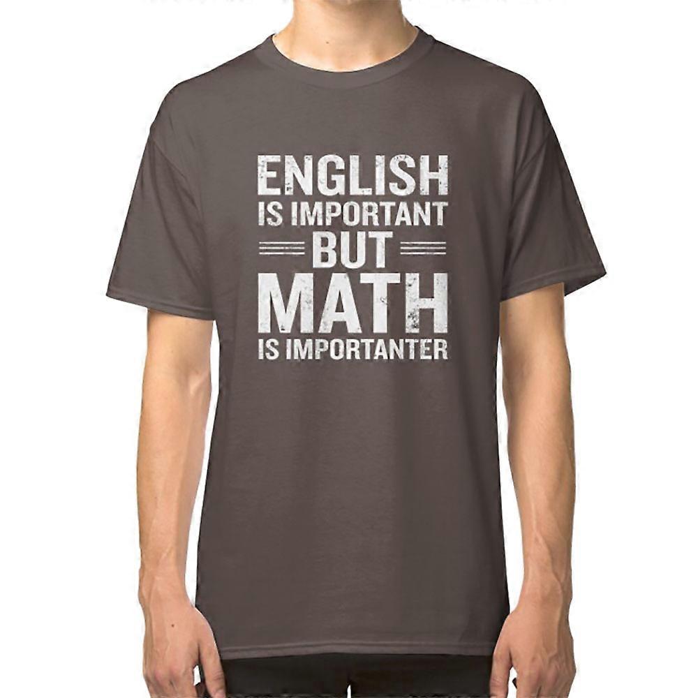 English Is Important But Math Is Importanter Funny T-shirt