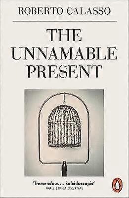 The Unnamable Present