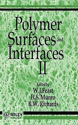 Polymer Surfaces and Interfaces II