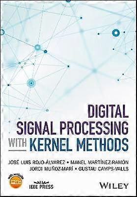 Digital Signal Processing with Kernel Methods